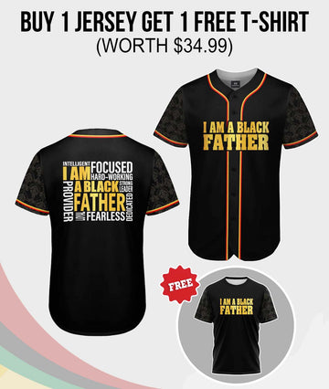 I Am A Black Father Baseball Jersey & T-shirt Bundle
