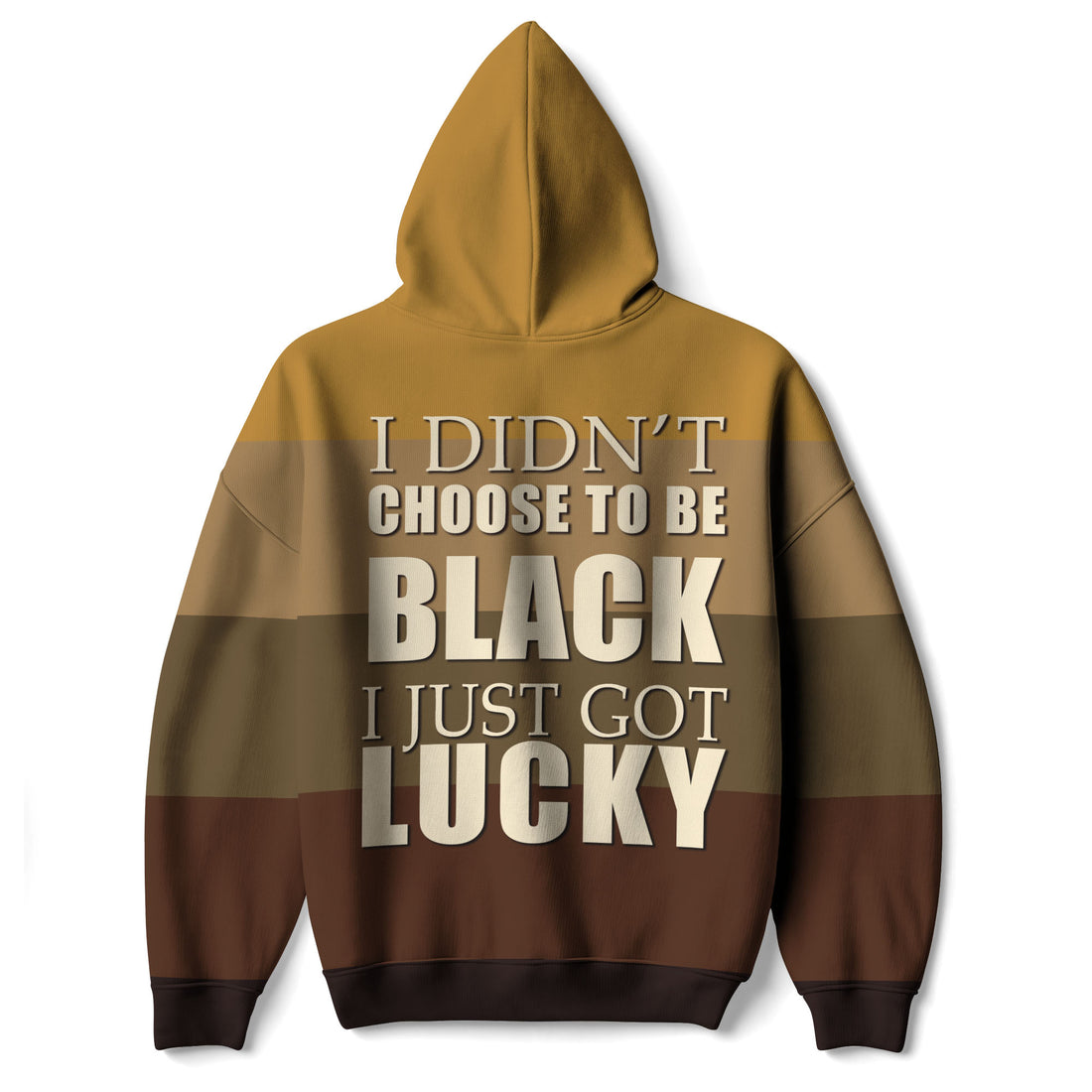 I Didn't Choose To Be Black Just Got Lucky Hoodie V2