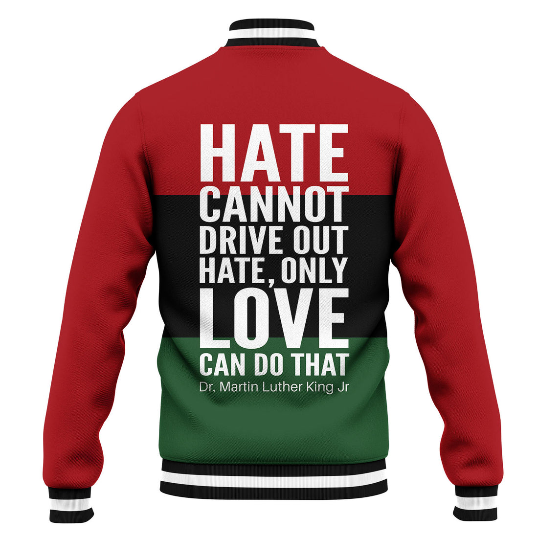 Drive Out Hate Baseball Jacket