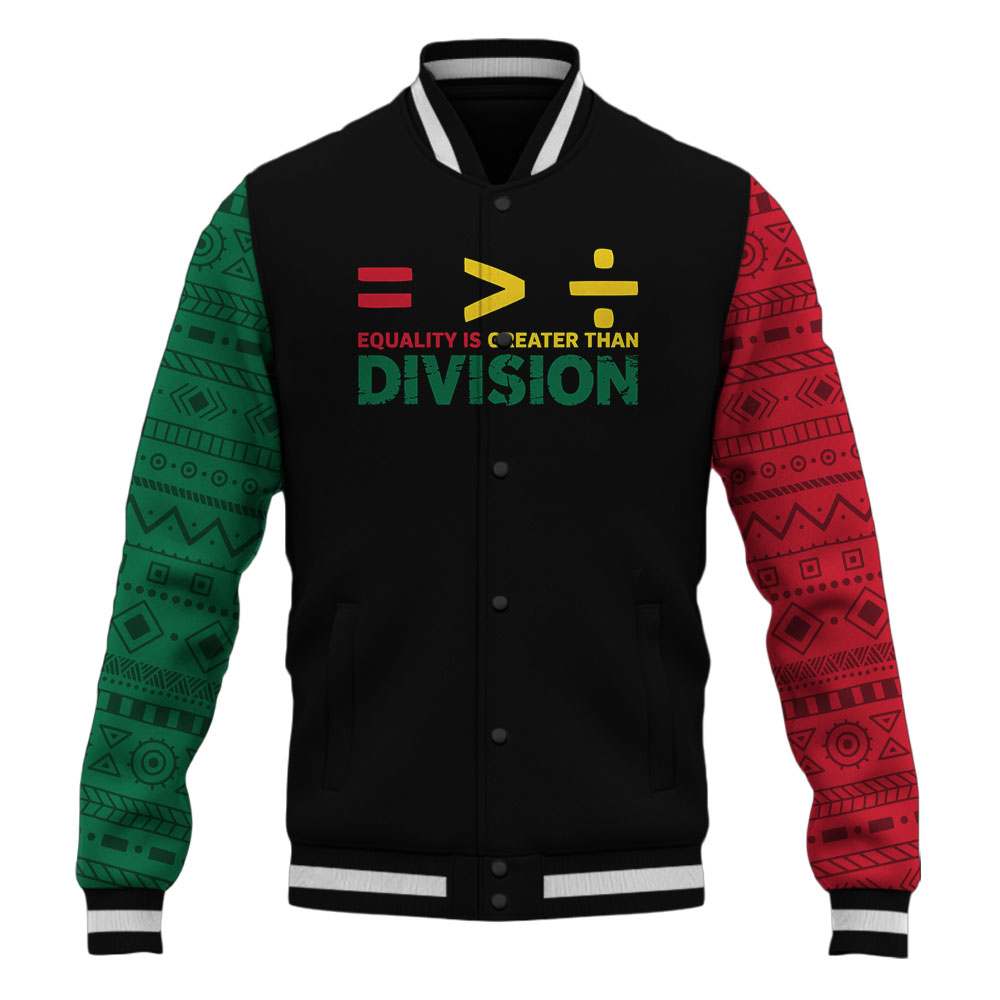 Equality Is Greater Than Division Baseball Jacket