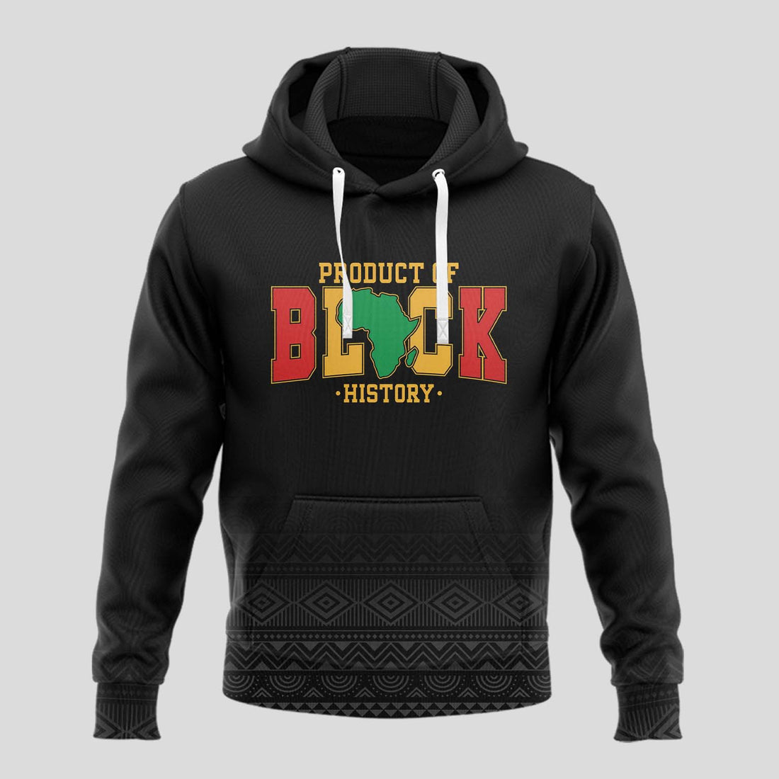 Product Of Black History Hoodie