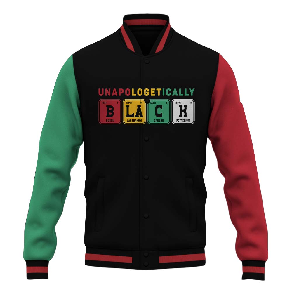 Unapologetically Black  Baseball Jacket